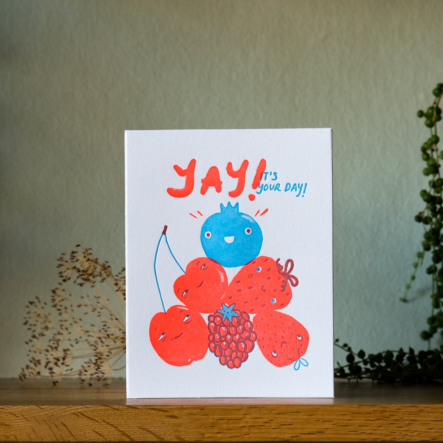 Yay! Its Your Day Greeting Card